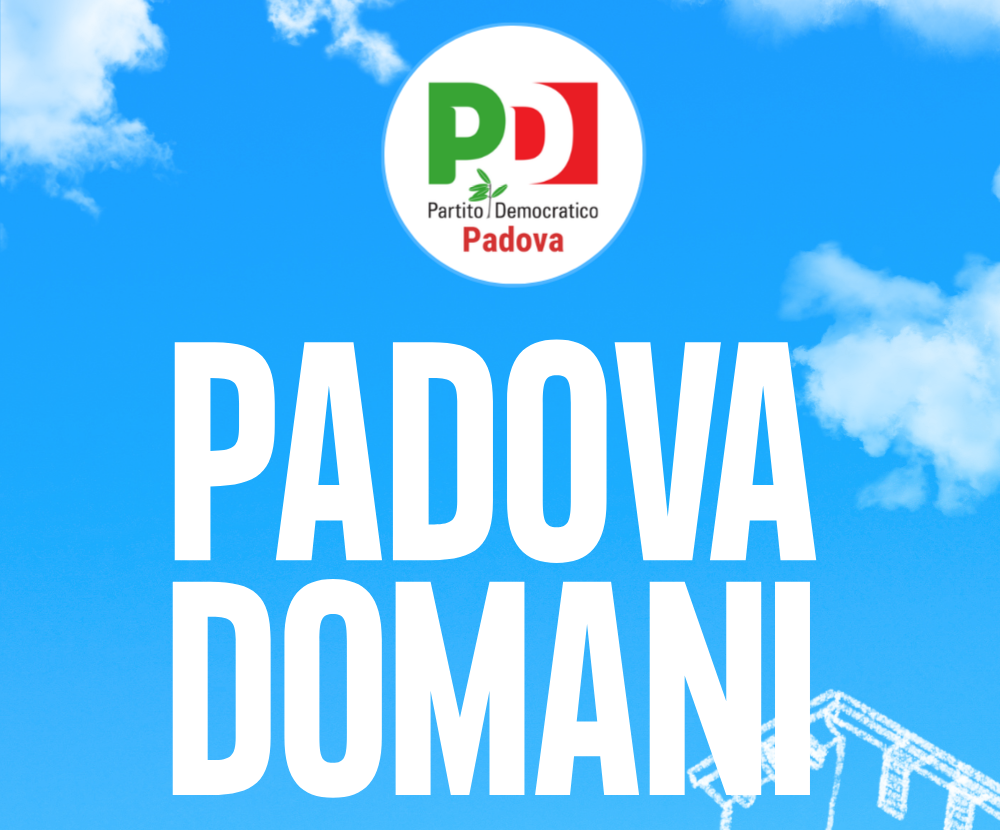 “Padova domani” – il percorso di ascolto del PD in città